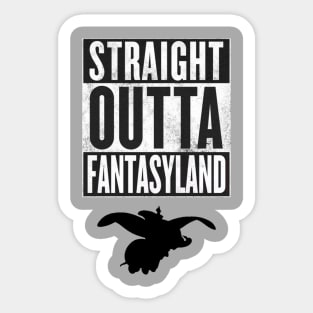 Straight Outta Fantasyland Sticker